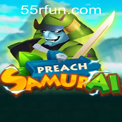 Descubra as Aventuras de PreachSamurai e a Missão 55R